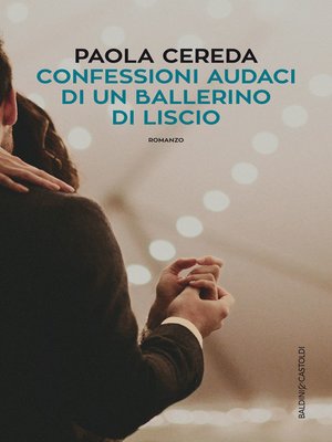 cover image of Confessioni audaci di un ballerino di liscio